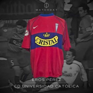 Eros Perez - Match worn - Universidad Catolica - Torneo Clausura 2005
